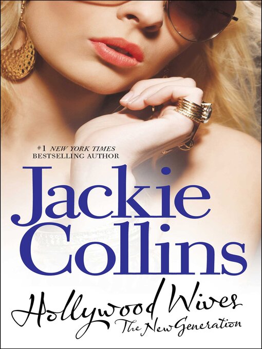 Title details for Hollywood Wives: The New Generation by Jackie Collins - Available